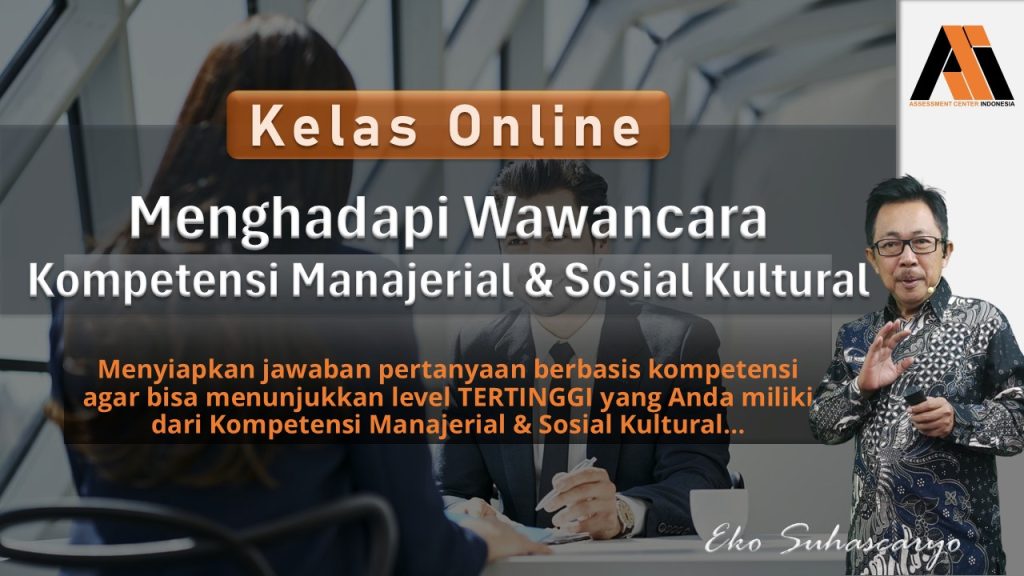 Menghadapi Wawancara Kompetensi Manajerial & Sosial Kultural